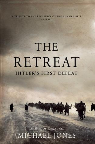 The Retreat - Hitler'S First Defeat